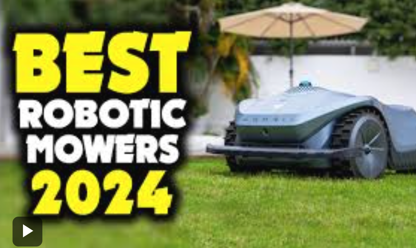 Best Robot Lawn Mowers 2024 ROBOTIC MOWERS IE